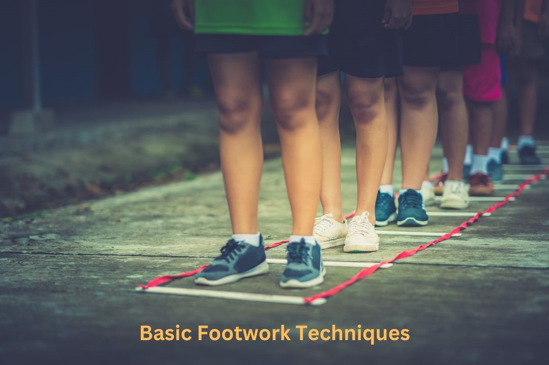 Basic Footwork Techniques